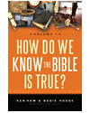 How Do We Know The Bible Is True 1
