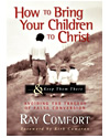 How To Bring Your Children To Christ