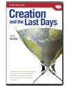 Creation And The Last Days